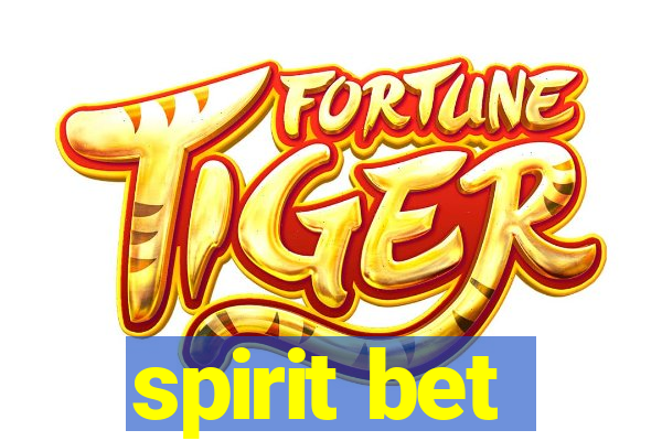 spirit bet